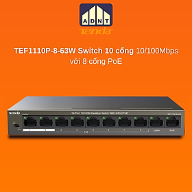 Bộ chia mạng switch 10 cổng 10/100Mbps TEF1110P-8-63W Tenda hàng chính hãng