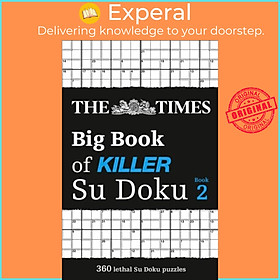 Sách - The Times Big Book of Killer Su Doku book 2 - 360 Lethal Su Doku  by The Times Mind Games (UK edition, paperback)