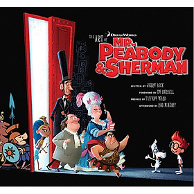 Download sách The Art of Mr. Peabody and Sherman