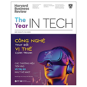 Sách - HBR Insights - Công Nghệ Thay Đổi Vị Thế Cạnh Tranh (The Year in Tech)
