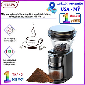Máy xay hạt cà phê tự động, tích hợp 34 chế độ xay. Thương hiệu Mỹ HiBREW