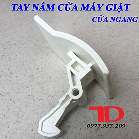 Tay nắm cửa dành cho máy giặt các loại