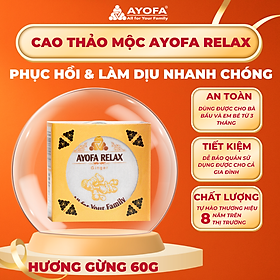 Cao Xoa Bóp Massage Thảo Dược Giúp Phục Hồi Và Làm Dịu Nhanh Chóng Ayofa Relax Hương Gừng 20G