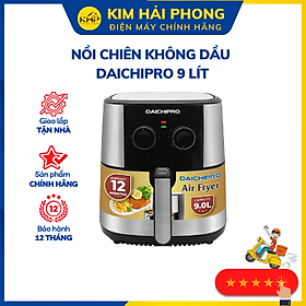 Mua Nồi chiên không dầu DAICHIPRO DCP-A9 9 lít  bếp chiên chính hãng công nghệ Rapid Air - Hàng chính hãng