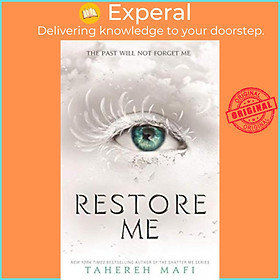 Sách - Restore Me by Tahereh Mafi (UK edition, paperback)