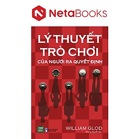 Lý Thuyết Trò Chơi Của Người Ra Quyết Định