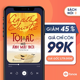 Sách nói Fonos: Tội ác dưới ánh mặt trời [e-voucher]