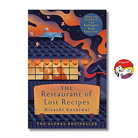 Sách - The Restaurant of Lost Recipes - Hisashi Kashiwai | Japanese Fiction/ Cozy Mystery/ Ngoại văn