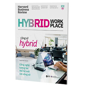 Hình ảnh CÔNG SỞ HYBRID - HYBRID WORKPLACE - Harvard Business Review - Nguyễn Bảo Trâm dịch - (bìa mềm)