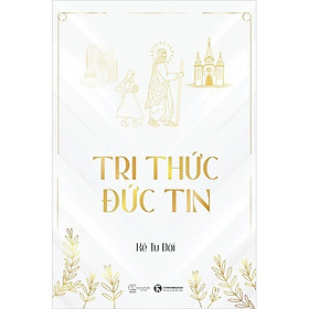 Tri Thức Đức Tin