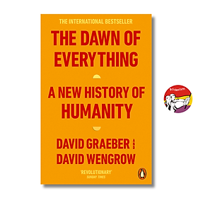 Sách - The Dawn of Everything: A New History of Humanity by David Graeber | Lịch sử Loài người