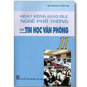 Hoạt Động Nghề Giáo Dục Nghề Phổ Thông – Nghề Tin Học Văn Phòng 11