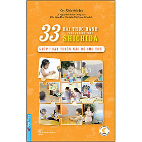 [Tải ebook] 33 Bài Thực Hành Theo Phương Pháp Shichida – Giúp Phát Triển Não Bộ Cho Trẻ PDF