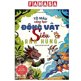 Sách - Tô Màu Sáng Tạo - Động Vật Siêu Anh Hùng