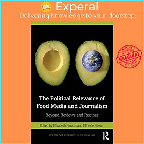 Sách - The Political Relevance of Food Media and Journalism - Beyond Review by Elizabeth Fakazis (UK edition, paperback)