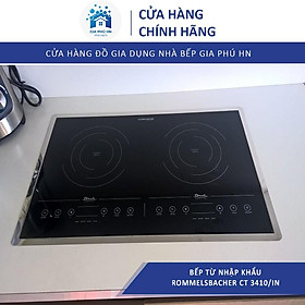 Mua Bếp Từ Đôi Nhập Khẩu  CAM KẾT CHÍNH HÃNG  Bếp Từ Đôi ROMMELSBACHER CT3410/IN Mặt Kính Chịu Lực  Tiết Kiệm Điện Năng