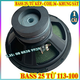 CỦ LOA BASS FULL 25 TỪ KÉP COIL 36 DÙNG CHO LOA KÉO VÀ AMPLI NHỎ - GIÁ 1 LOA