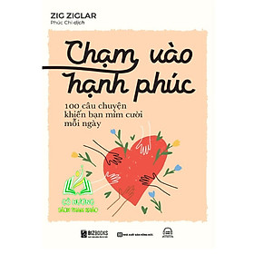 Hình ảnh Sách - Chạm Vào Hạnh Phúc: 100 Câu Chuyện Khiến Bạn Mỉm Cười Mỗi Ngày - MC