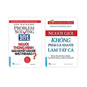 Hình ảnh Sách - Combo Người Thông Minh Giải Quyết Vấn Đề Như Thế Nào + Người Giỏi Không Phải Là Người Làm Tất Cả - First News