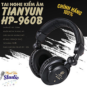 Mua Tai nghe kiểm âm TIANYUN HP960 dành cho kiểm âm DJ hoặc thu âm ca hát - nghe nhạc siêu đỉnh - hàng chất giá siêu rẻ