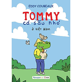 Sách Tommy Cá Sấu Nhỏ - Ở Việt Nam