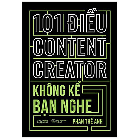 101 điều content creator không kể bạn nghe