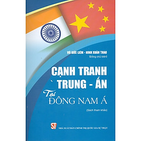 Download sách Cạnh Tranh Trung - Ấn Tại Đông Nam Á (Sách tham khảo)