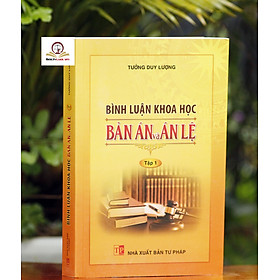 [Download Sách] Bình luận khoa học bản án và án lệ - tập 1 