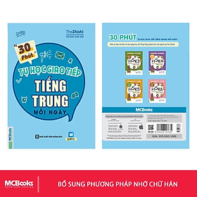 [Download Sách] Sách - 30 Phút Tự Học Giao Tiếp Tiếng Trung Mỗi Ngày (Tái bản 2019) - MCBooks