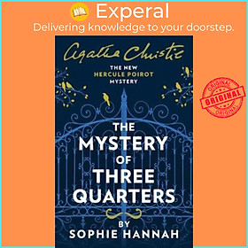 Sách - The Mystery of Three Quarters : The New Hercule Poirot Mystery by Sophie Hannah (UK edition, paperback)