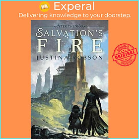 Sách - Salvation's Fire : After The War by Justina Robson (UK edition, paperback)