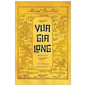 Sách - Vua Gia Long (sách lịch sử)