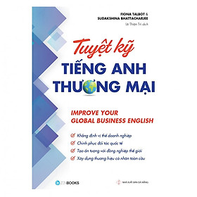 Sách - Tuyệt Kỹ Tiếng Anh Thương Mại - Zenbooks