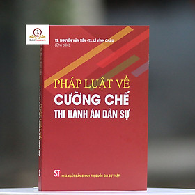 Pháp luật về cưỡng chế thi hành án dân sự