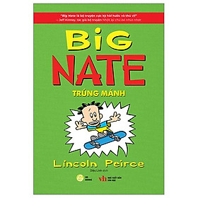 Big Nate - Tập 3 - Trúng Mánh