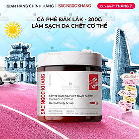 Tẩy tế bào da chết thảo dược dành cho cơ thể Sắc Ngọc Khang hũ 200g
