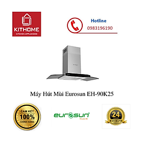 Máy Hút Mùi Eurosun EH-90AF82 - Hàng Chính Hãng