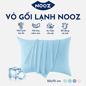 Vỏ Gối NOOZ Mát Lạnh Mềm Mịn Thoáng Mát Dễ Vệ Sinh 50x70cm