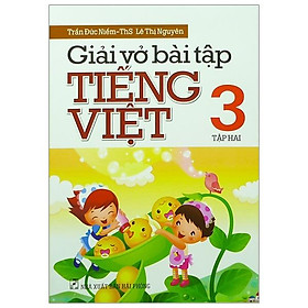 Giải Vở Bài Tập Tiếng Việt Lớp 3 (Tập 2)