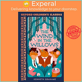 Sách - Oxford Children's Classics: The Wind in the Willows by Kenneth Grahame (UK edition, paperback)