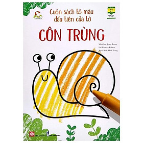 Cuốn Sách Tô Màu Đầu Tiên Của Tớ - Côn Trùng