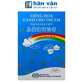 Tiếng hoa dành cho trẻ em - tập luyện viết