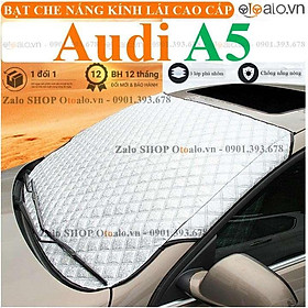 Tấm che chắn nắng nóng kính lái xe ô tô Audi A5 3 Lớp Cao Cấp - OTOALO