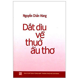 Download sách Dắt Dìu Về Thuở Ấu Thơ (Tái Bản 2019)