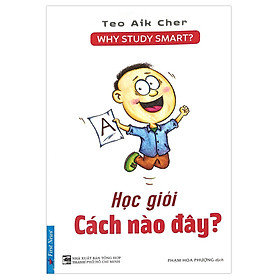 Học Giỏi Cách Nào Đây? (Tái Bản)