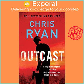 Hình ảnh Sách - Outcast : The blistering new thriller from the No.1 bestselling SAS hero by Chris Ryan (UK edition, hardcover)