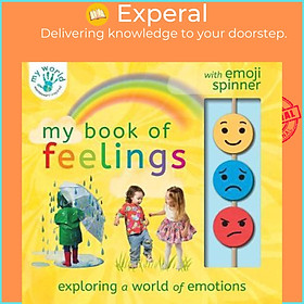 Sách - My Book of Feelings : Exploring a world of emotion by Nicola Edwards (UK edition, paperback)