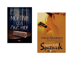 Combo 2 cuốn sách: Mối tình của ông Hire + Người tình Sputnik