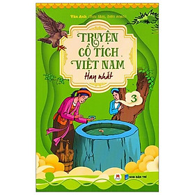 Truyện Cổ Tích Việt Nam Hay Nhất - Tập 3 (Tái Bản)