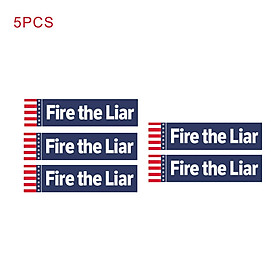 Bumper Sticker Decal Car Body Sticker Anti-Trump -“Fire the Liar” Bumper Sticker for President 2020 Decal United States